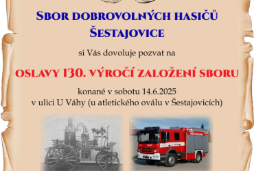 Oslavy 130. výročí založení SDH Šestajovice